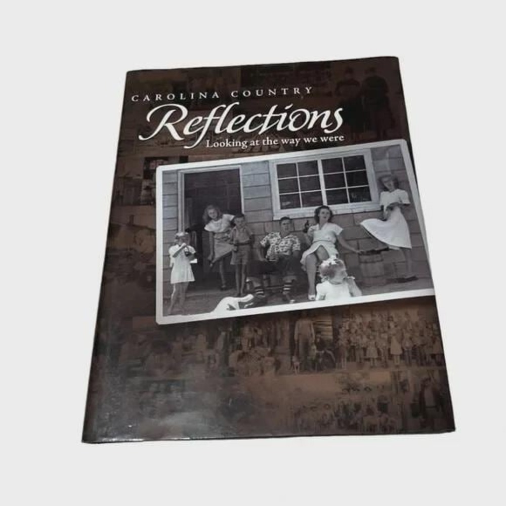 Carolina Country Looking at the Way We Were Hardcover Picture Book 2005